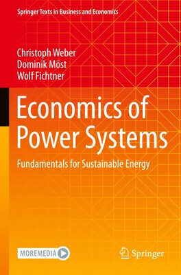 Economics of Power Systems | Fundamentals for Sustainable Energy | Weber (u. a.)