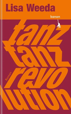 Tanz, tanz, Revolution | Roman | Lisa Weeda | Buch | 176 S. | Deutsch | 2024
