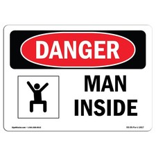 OSHA Danger Man Inside Sign Aluminum for Business Warehouse Area USA Made