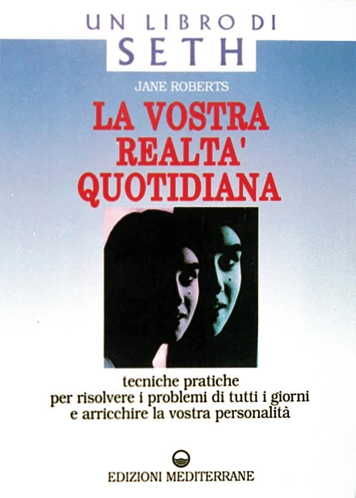 Libri Jane Roberts - La Vostra Realta Quotidiana