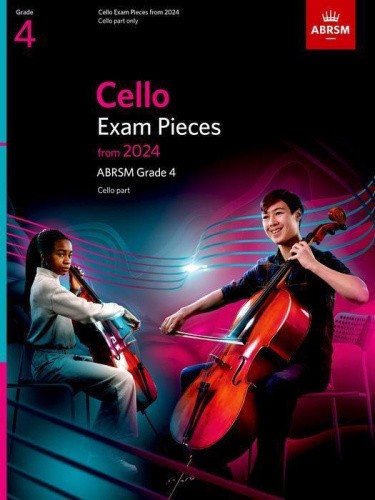 Cello Exam Pieces from 2024, ABRSM Grade 4, Cello Part (ABRSM Exam Pieces)