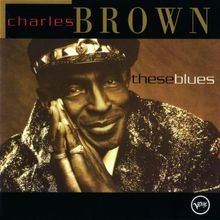 These Blues von Brown,Charles | CD | Zustand sehr gut