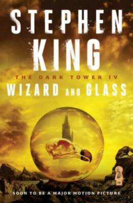 The Dark Tower IV: Wizard and Glass - Paperback By King, Stephen - GOOD
