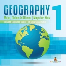 Baby Professor Geography 1 - Maps, Globes & Atlases Maps (Paperback) (UK IMPORT)