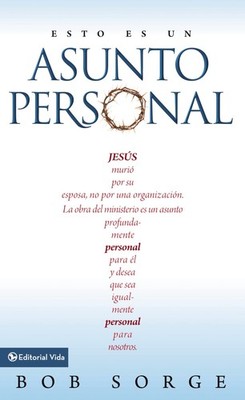 Esto es un asunto personal: Jesús murió por su esposa, no por una empresa. (Span