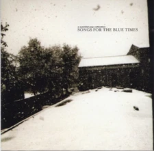 Various - Songs For The Blue Times (A Suicidal Pop Collection) (CD, Comp) (Near 