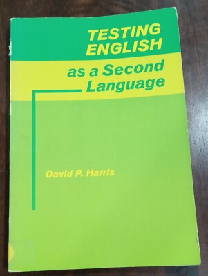 Testing English as a Second Language - Harris, David P. - 1969 McGraw-Hill