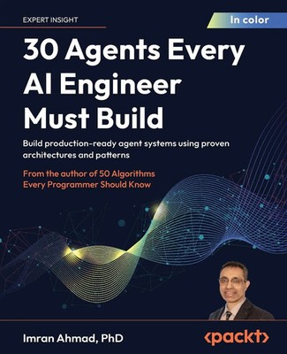 30 Agents Every AI Engineer Must Build Imran Ahmad Taschenbuch Englisch 2026