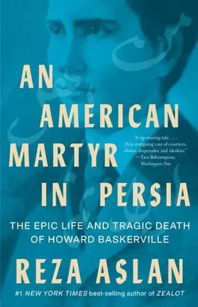 An American Martyr In Persia | Reza Aslan | Taschenbuch | Englisch | 2023-image