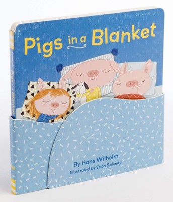 Pigs in a Blanket (Board Books for Toddlers, Bedtime Stories, Goodnight Boar...
