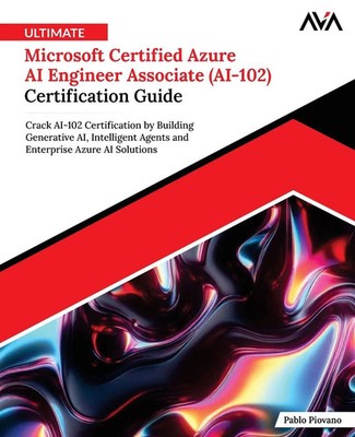 Pablo Piovano | Ultimate Microsoft Certified Azure AI Engineer Associate...