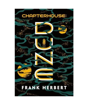 Chapterhouse: Dune, Frank Herbert
