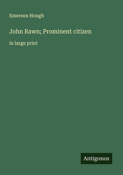John Rawn Prominent Citizen Emerson Hough-image