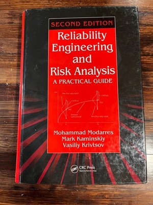Reliability Engineering and Risk Analysis by Mohammad Modarres