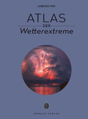 Atlas der Wetterextreme, Lorenzo Pini