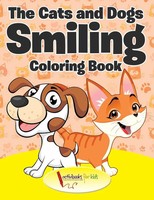 Activibooks for Kids | The Cats And Dogs Smiling Coloring Book | Taschenbuch