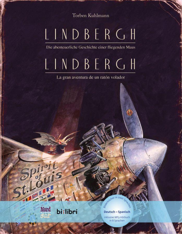 Lindbergh. Kinderbuch Deutsch-spanisch Mit Mp3-hörbuch Zum