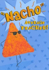 Designer Greetings Nacho Average Teacher Appreciation / Thank You Card from Boy