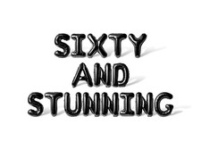 SIXTY AND STUNNING Letter Balloon Banner - 60th Birthday Party Supply Decoration