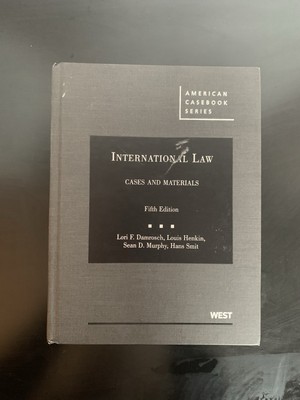 International Law, Cases and Materials (American Casebook Series)