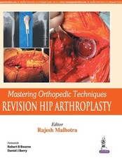 Mastering Orthopedic Techniques: Revision Total Hip Arthroplasty [Paperback]