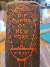 1928 The Gangs Of New York By Herbert Asbury Hardcover