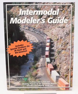 Intermodal Modeler's Guide Volume 1, Prototype Information & Modeling Projects