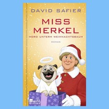 Miss Merkel: Mord unterm Weihnachtsbaum - Dav...
