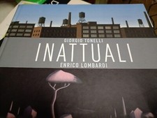 I nattuali Giorgio Tonelli Enrico Lombardi