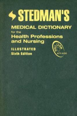 Stedman's Medical Dictionary for the Health Professions and Nursing [With CDROM]