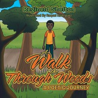 Regineld Shelton | A Walk Through The Woods | Taschenbuch | Englisch (2016)
