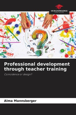 Alma Mannsberger | Professional development through teacher training | Buch