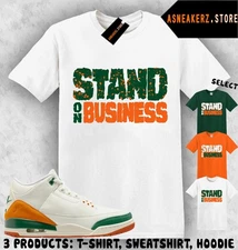 Shirt Match SoleFly x AJ 3 Miami Sneaker Matching Tee Stand On Business T-Shirt