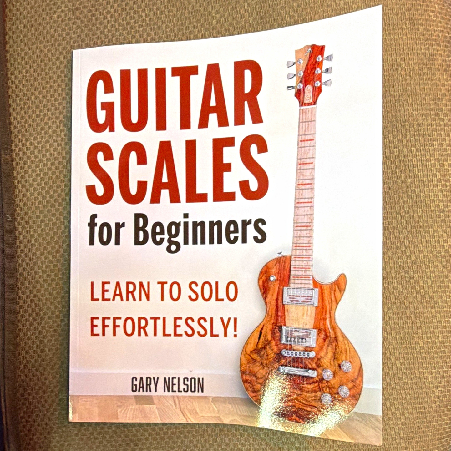 Guitar Scales for Beginners by Gary Nelson Paperback Guitar Scales Music Theory