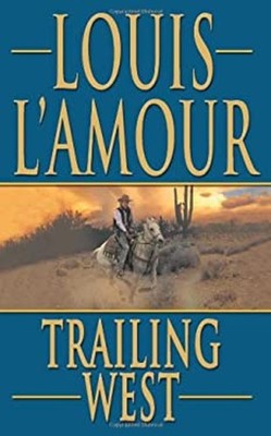 Trailing West Paperback Louis Amour