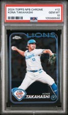 2024 Topps NPB Chrome Kona Takahashi PSA 10 GEM MINT Saitama Seibu Lions JAPAN