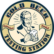 Cold Beer Testing Station metal sign  300mm diameter PRICED TO CLEAR!!