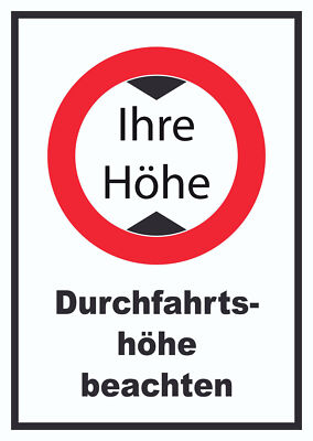 Durchfahrtshöhe Schild mit Ihrer Wunschhöhe Symbol und Text