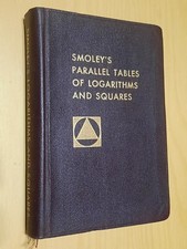 Smoley's Parallel Tables of Logarithms  Squares for Engineers Architects 1th ED