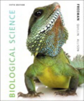 Biological Science by Lizabeth Allison, Kim Quillin and Scott Freeman (2013,...