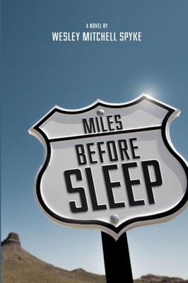 Spyke - Miles Before Sleep - New paperback or softback - X555z