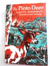 Keith Robertson--THE PINTO DEER 1st ed 1st ptg HCDJ 1956 Scarce