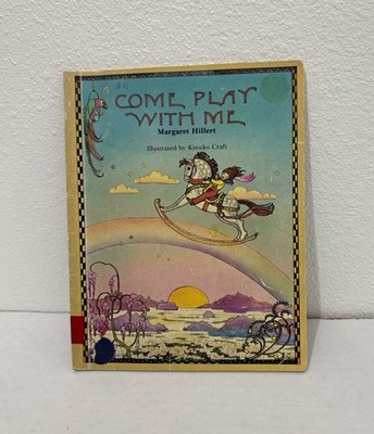 Follett Beginning To read Book Readers Books  Come Play with Me Book