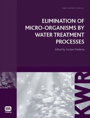 ELIMINATION OF MICRO-ORGANISMS BY WATER by A. M. HIJNEN, WIM Paperback Self Help