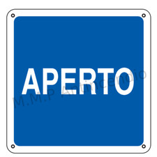 Cartello Segnaletico Aperto