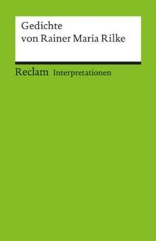 Gedichte von Rainer Maria Rilke. Interpretationen: 17510... | Buch | Zustand gut