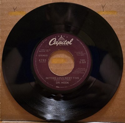 Dr. Hook - Better Love Next Time CAPITOL 4785 VG+ 45 RPM 1979 Soft Rock 7'' Pop