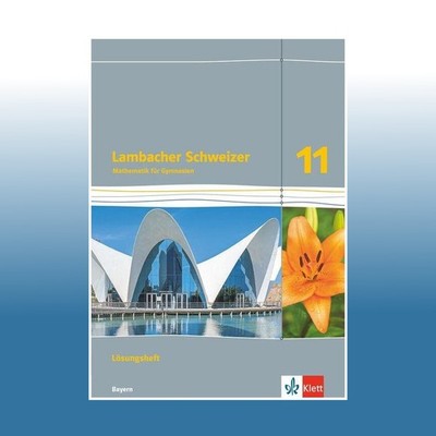 Lambacher Schweizer Mathematik 11. Ausgabe Bayern | Ungelesen