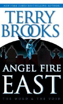 Angel Fire East (The Word and the Void Trilogy, Book 3) By Brooks, Terry - GOOD