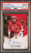 2024 TOPPS BB STARS AUTOS BLACK #BSAED ELLY DE LA CRUZ 72/199 PSA 10